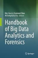 Handbook of Big Data Analytics and Forensics - cover