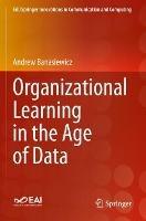Organizational Learning in the Age of Data - Andrew Banasiewicz - cover