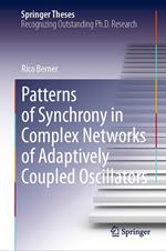 Patterns of Synchrony in Complex Networks of Adaptively Coupled Oscillators