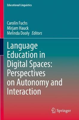 Language Education in Digital Spaces: Perspectives on Autonomy and Interaction - cover