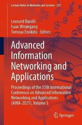Advanced Information Networking and Applications: Proceedings of the 35th International Conference on Advanced Information Networking and Applications (AINA-2021), Volume 3 - cover
