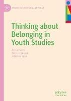 Thinking about Belonging in Youth Studies - Anita Harris,Hernan Cuervo,Johanna Wyn - cover