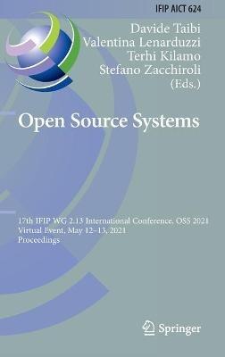 Open Source Systems: 17th IFIP WG 2.13 International Conference, OSS 2021, Virtual Event, May 12–13, 2021, Proceedings - cover