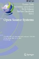 Open Source Systems: 17th IFIP WG 2.13 International Conference, OSS 2021, Virtual Event, May 12–13, 2021, Proceedings