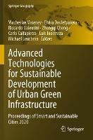 Advanced Technologies for Sustainable Development of Urban Green Infrastructure: Proceedings of Smart and Sustainable Cities 2020 - cover