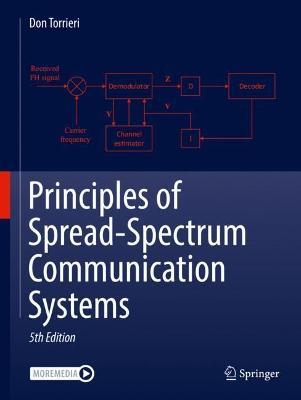 Principles of Spread-Spectrum Communication Systems - Don Torrieri - cover