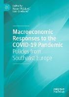 Macroeconomic Responses to the COVID-19 Pandemic: Policies from Southeast Europe - cover