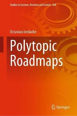 Polytopic Roadmaps - Octavian Iordache - cover