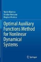 Optimal Auxiliary Functions Method for Nonlinear Dynamical Systems - Vasile Marinca,Nicolae Herisanu,Bogdan Marinca - cover