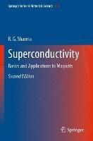 Superconductivity: Basics and Applications to Magnets - R.G. Sharma - cover