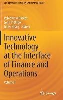 Innovative Technology at the Interface of Finance and Operations: Volume I - cover