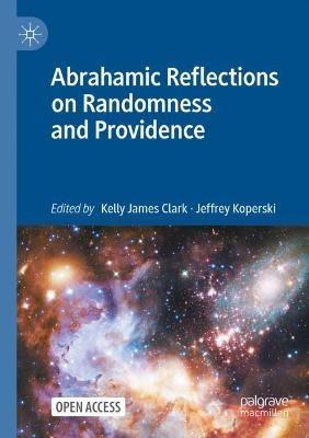 Abrahamic Reflections on Randomness and Providence - cover