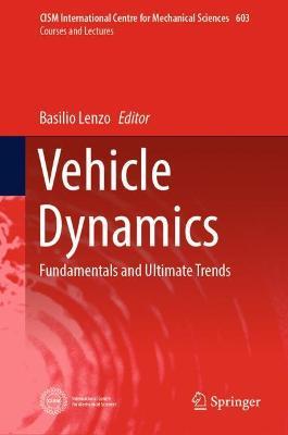 Vehicle Dynamics: Fundamentals and Ultimate Trends - cover