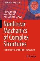 Nonlinear Mechanics of Complex Structures: From Theory to Engineering Applications - cover