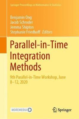 Parallel-in-Time Integration Methods: 9th Parallel-in-Time Workshop, June 8–12, 2020 - cover