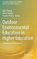 Outdoor Environmental Education in Higher Education: International Perspectives
