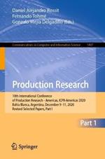Production Research: 10th International Conference of Production Research - Americas, ICPR-Americas 2020, Bahía Blanca, Argentina, December 9-11, 2020, Revised Selected Papers, Part I