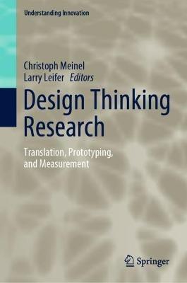 Design Thinking Research: Translation, Prototyping, and Measurement - cover
