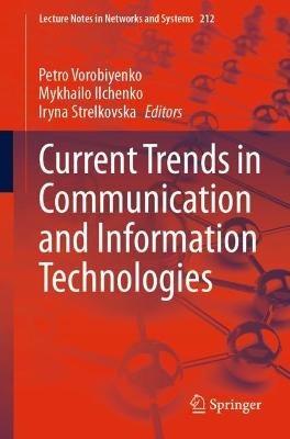 Current Trends in Communication and Information Technologies - cover