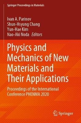 Physics and Mechanics of New Materials and Their Applications: Proceedings of the International Conference PHENMA 2020 - cover