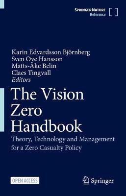 The Vision Zero Handbook: Theory, Technology and Management for a Zero Casualty Policy - cover