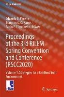 Proceedings of the 3rd RILEM Spring Convention and Conference (RSCC2020): Volume 1: Strategies for a Resilient Built Environment - cover