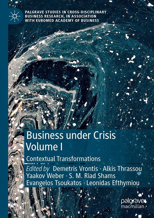 Business Under Crisis Volume I
