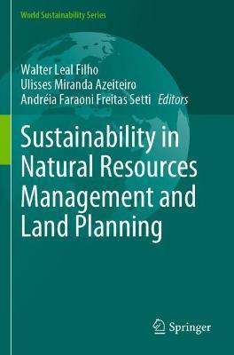 Sustainability in Natural Resources Management and Land Planning - cover