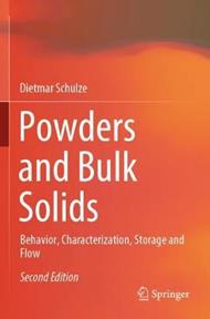 Powders and Bulk Solids: Behavior, Characterization, Storage and Flow