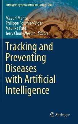 Tracking and Preventing Diseases with Artificial Intelligence - cover