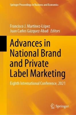Advances in National Brand and Private Label Marketing: Eighth International Conference, 2021 - cover