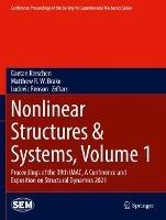 Nonlinear Structures & Systems, Volume 1: Proceedings of the 39th IMAC, A Conference and Exposition on Structural Dynamics 2021 - cover