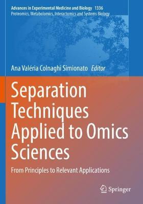 Separation Techniques Applied to Omics Sciences: From Principles to Relevant Applications - cover