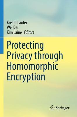 Protecting Privacy through Homomorphic Encryption - cover