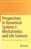 Perspectives in Dynamical Systems I: Mechatronics and Life Sciences: DSTA, Lódz, Poland December 2–5, 2019