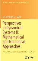 Perspectives in Dynamical Systems II: Mathematical and Numerical Approaches: DSTA, Lódz, Poland December 2–5, 2019 - cover