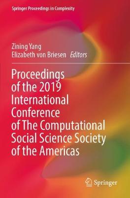 Proceedings of the 2019 International Conference of The Computational Social Science Society of the Americas - cover