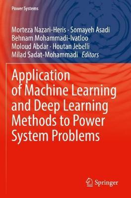 Application of Machine Learning and Deep Learning Methods to Power System Problems - cover