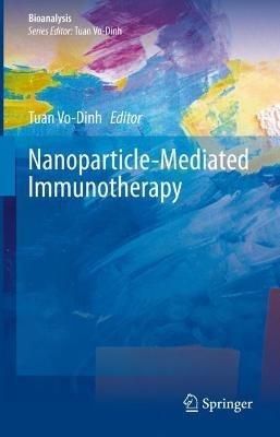 Nanoparticle-Mediated Immunotherapy - cover