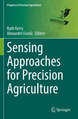 Sensing Approaches for Precision Agriculture - cover