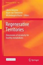 Regenerative Territories: Dimensions of Circularity for Healthy Metabolisms