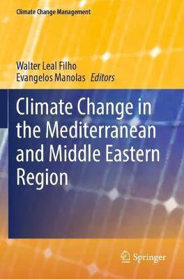 Climate Change in the Mediterranean and Middle Eastern Region - cover