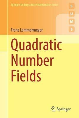 Quadratic Number Fields - Franz Lemmermeyer - cover