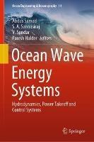 Ocean Wave Energy Systems: Hydrodynamics, Power Takeoff and Control Systems - cover