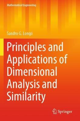 Principles and Applications of Dimensional Analysis and Similarity - Sandro G. Longo - cover