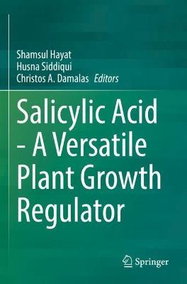 Salicylic Acid - A Versatile Plant Growth Regulator - cover