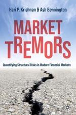 Market Tremors: Quantifying Structural Risks in Modern Financial Markets