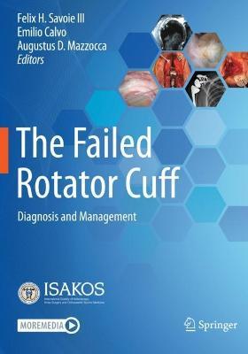 The Failed Rotator Cuff: Diagnosis and Management - cover