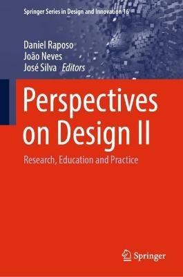 Perspectives on Design II: Research, Education and Practice - cover