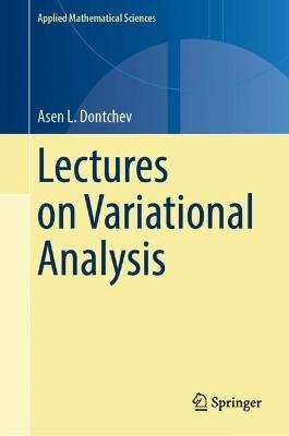 Lectures on Variational Analysis - Asen L. Dontchev - cover